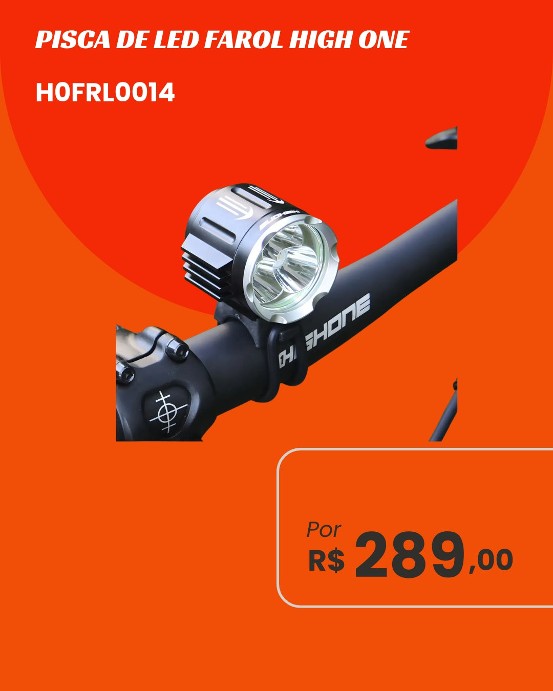 Farol LED High One HOFRL0014 - Alta Potência e Longo Alcance