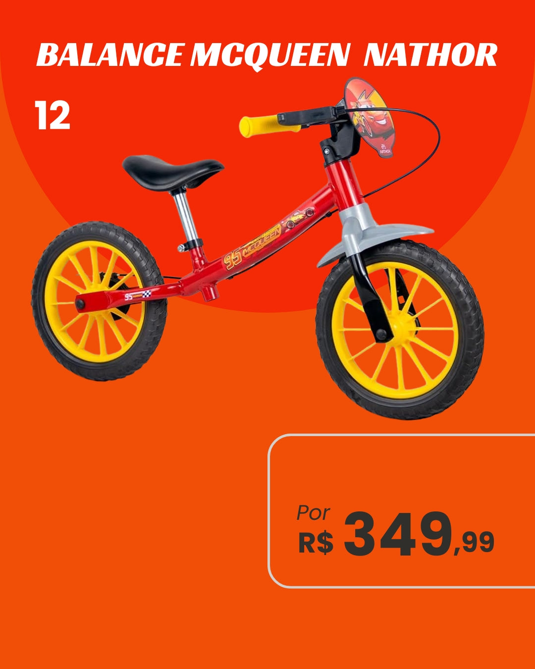 Bicicleta de Equilíbrio Nathor Balance McQueen Aro 12 Sem Pedal Licenciada Disney
