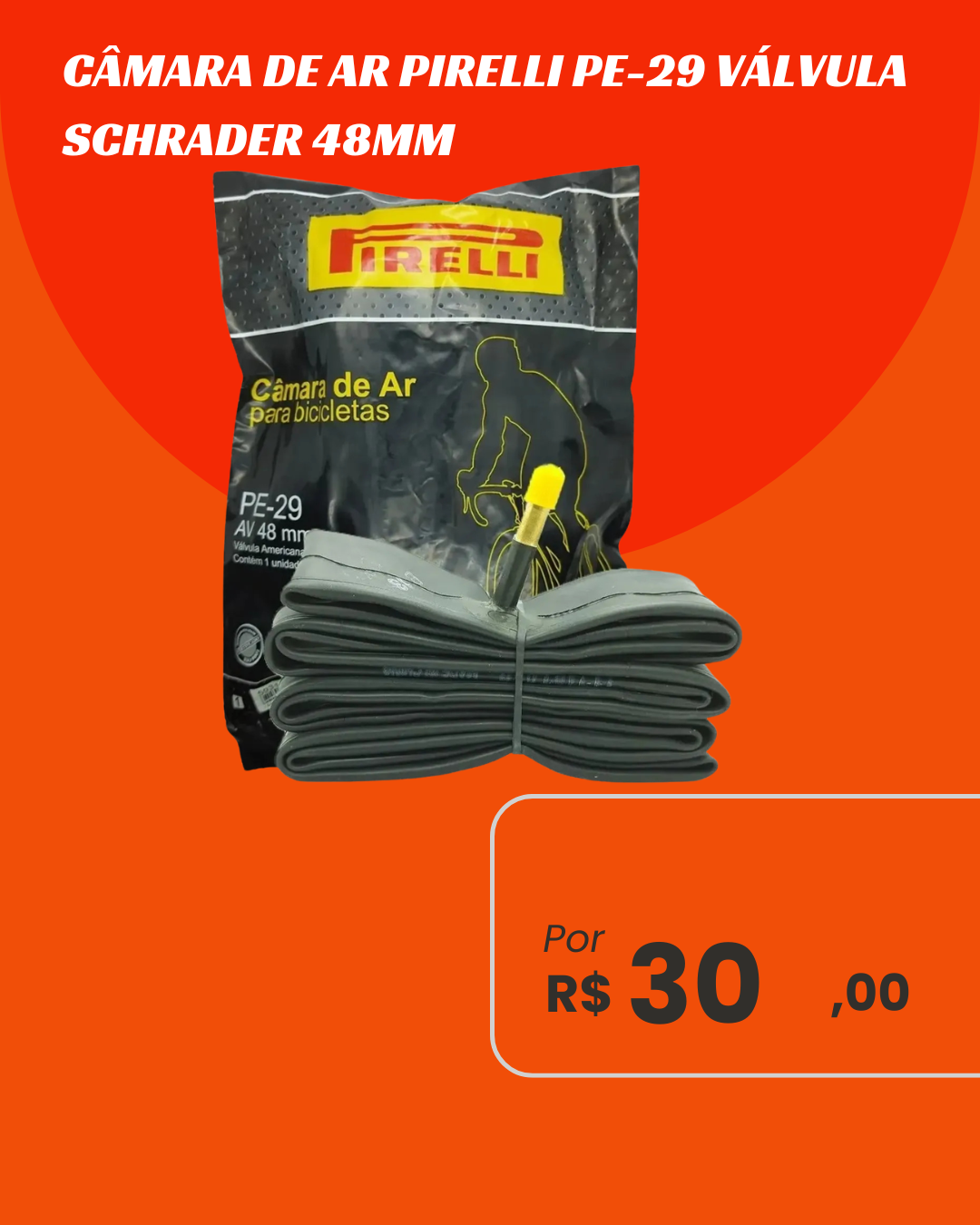 Câmara de Ar Bicicleta 29 Pirelli PE-29 Válvula Schrader 48mm - Bico Grosso