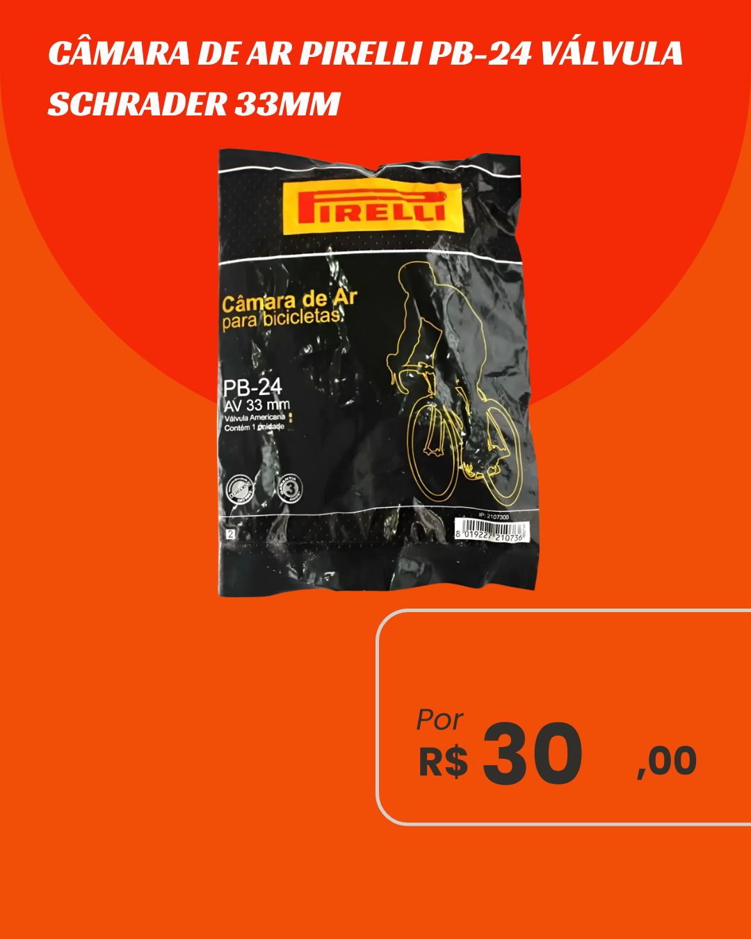 Câmara de Ar Bicicleta 24 Pirelli PB-24 Válvula Schrader 33mm - Bico Grosso
