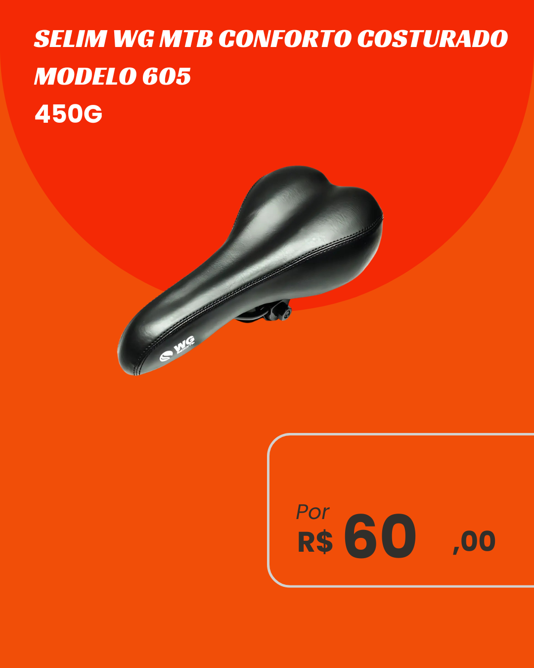 Selim WG Sports Conforto Fechado - Espuma de Alta Densidade