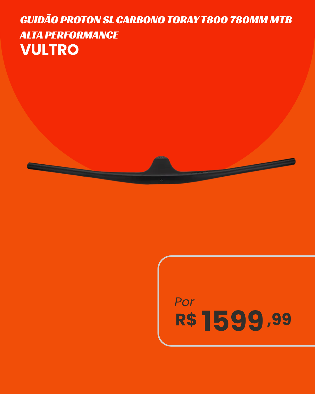 Guidão Integrado Vultro Proton SL Carbono Toray T800 780mm MTB - Vista frontal