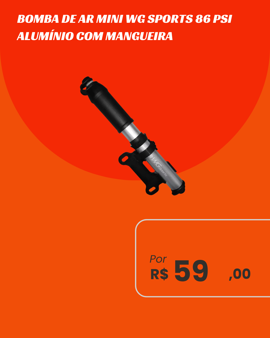 Mini Bomba de Ar WG Sports Alumínio 86 PSI com Mangueira Embutida