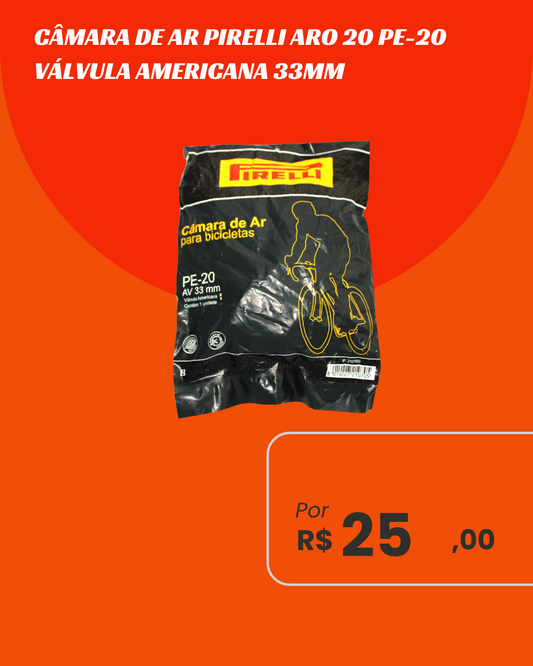 Câmara de Ar Bicicleta Aro 20 Pirelli PE-20 Válvula Americana 33mm - Bico Grosso