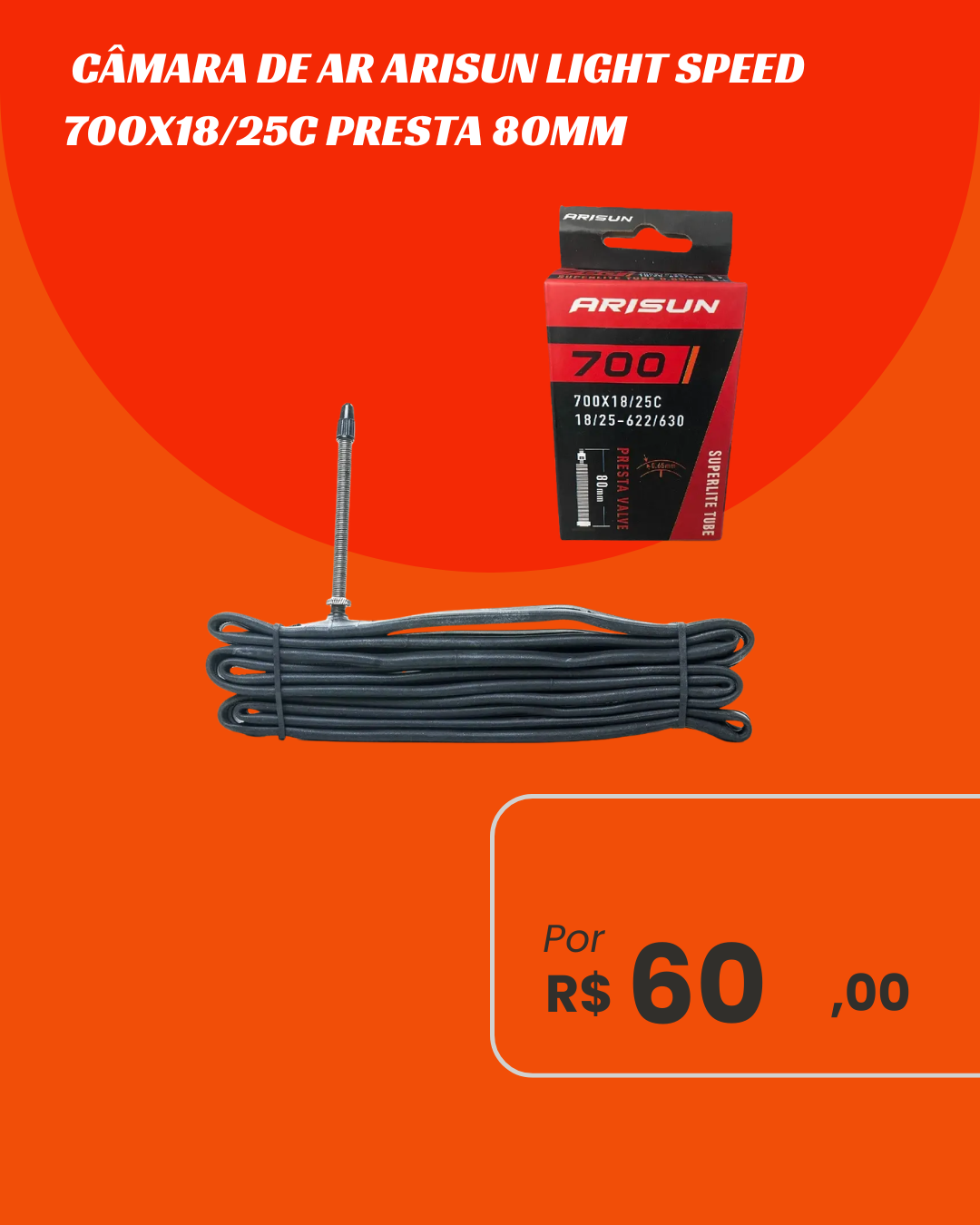 Câmara de Ar Speed 700x18/25c Arisun Light Válvula Presta 80mm - Ultra Fina 0.65mm