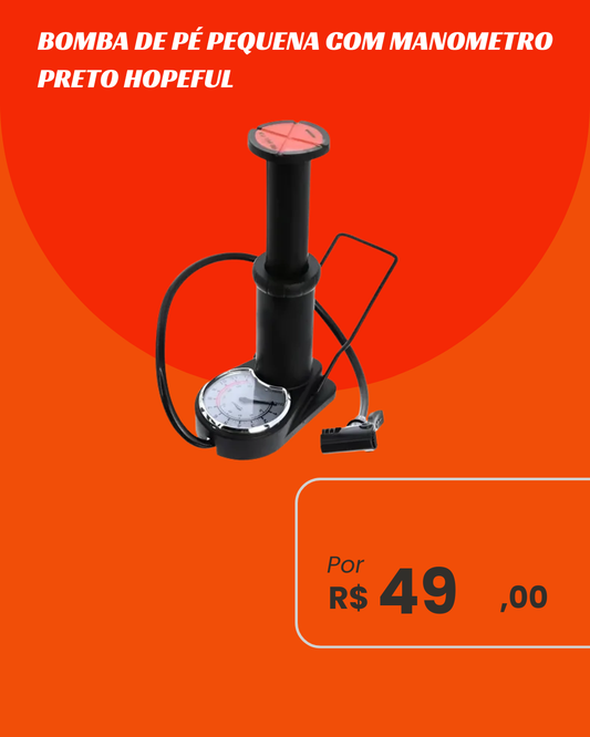 Mini Bomba de Ar de Pé Hopeful com Manômetro - Cor Preta