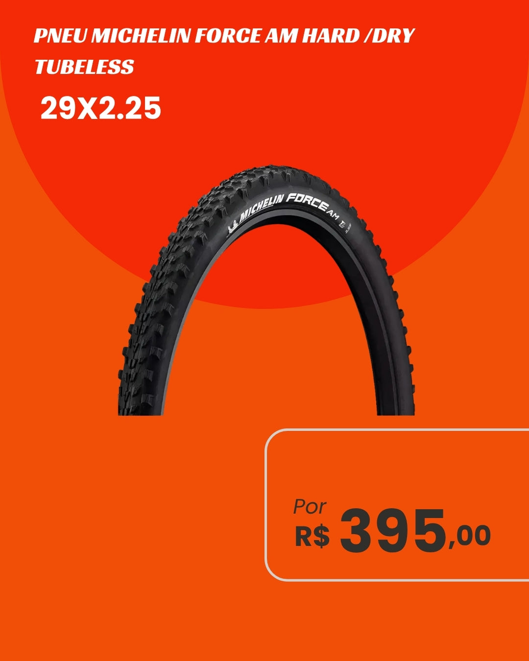 Pneu Michelin Force AM Tubeless 29x2.25 - Máxima Tração All-Mountain
