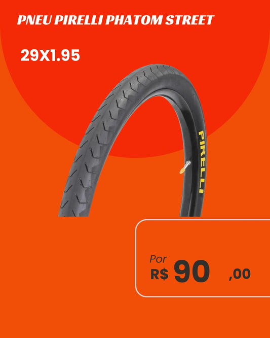 Pneu Pirelli Phantom Street 29x1.95 - Agilidade Urbana e Qualidade