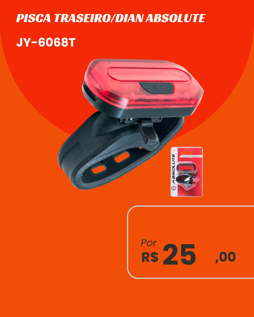 Pisca Traseiro Absolute USB JY-6068T - Segurança Máxima pelo Menor Preço