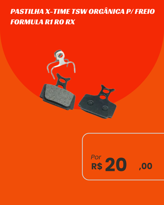 Pastilha de Freio a Disco X-Time TSW XTRM-70 Orgânica Padrão Formula R1 RO RX